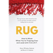 Rug: How to Move What You're Tripping Over and Lead with H.E.A.R.T.