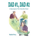 Dad #1, Dad #2: A Queerspawn View from the Closet
