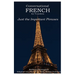 Conversational French for Travelers: Just the Important Phrases