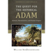The Quest for the Historical Adam: Genesis, Hermeneutics, and Human Origins