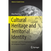 Cultural Heritage and Territorial Identity: Synergies and Development Impact on European Regions