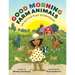 Good Morning, Farm Animals: An Active Play Storybook