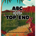ABC of the Top End