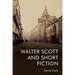 Walter Scott and Short Fiction