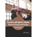 Exercise and Sports Science: Advanced Concepts and Practices