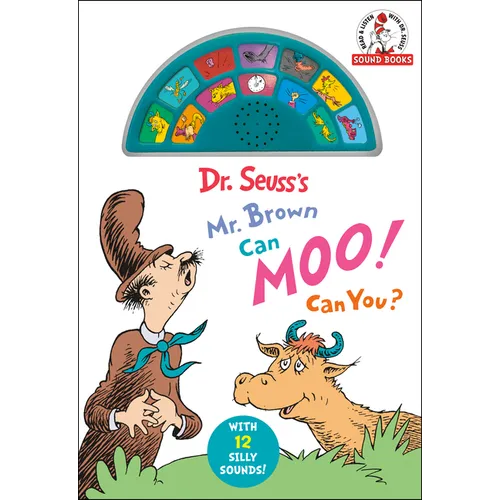 Dr. Seuss's Mr. Brown Can Moo! Can You? with 12 Silly Sounds!: An Interactive Read and Listen Book