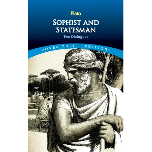 Sophist and Statesman: Two Dialogues