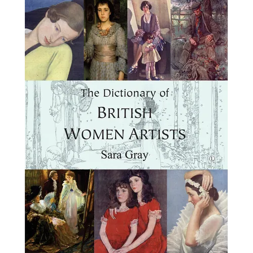 The Dictionary of British Women Artists