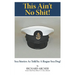 This Ain't No Shit!