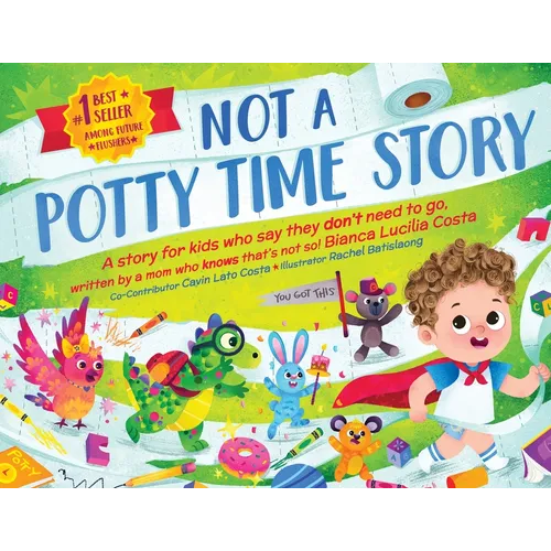 Not A Potty Time Story