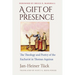 A Gift of Presence The Theology and Poetry of the Eucharist in Thomas Aquinas
