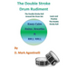 The Double Stroke Drum Rudiment: The Double Stroke Roll Around the Drum Set