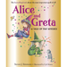 Alice and Greta: A Tale of Two Witches