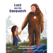 Lucy and the Sasquatch