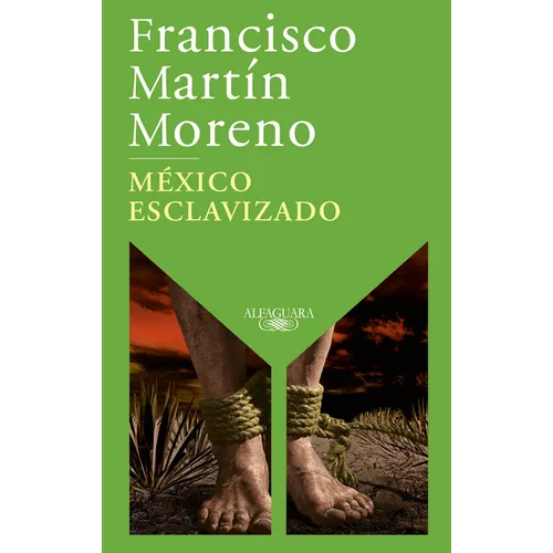 México Esclavizado / An Enslaved Mexico - Paperback