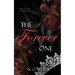 The Forever One: Dark, Seductive Romance