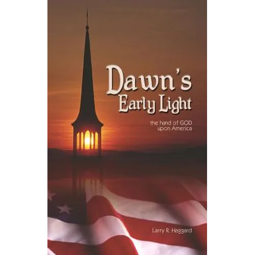 Dawn's Early Light