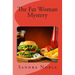 The Fat Woman Mystery