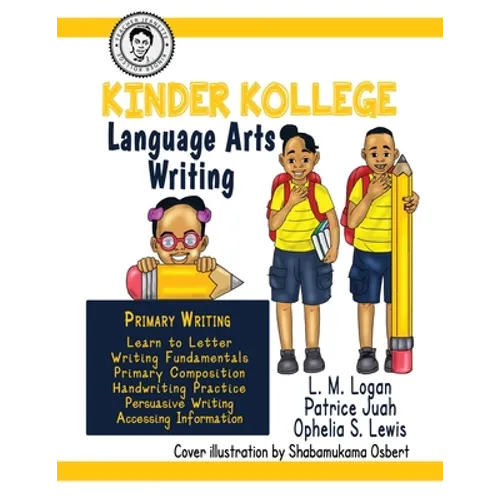 Kinder Kollege Language Arts: Writing