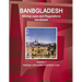 Bangladesh Mining Laws and Regulations Handbook Volume 1 Strategic Information and Basic Laws