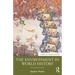 The Environment in World History