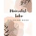 Minimalist Boho Coloring Book: 35 unique designs for Adults and Teens