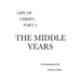 The Middle Years: A Critical and Exegetical Commentary