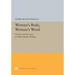 Woman's Body, Woman's Word: Gender and Discourse in Arabo-Islamic Writing