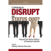 Continuing to Disrupt the Status Quo? New and Young Women Professors of Educational Leadership