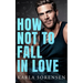 How Not to Fall in Love