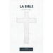 La Bible Nouveau Testament traduite par JN Darby