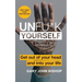 Unfu*k Yourself: Get Out of Your Head and Into Your Life