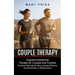 Couple Therapy: No More Fighting! No More Anxiety! Effective Communication in Relationships (Cognitive-behavioral Therapy for Couples and Families)