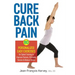 Cure Back Pain: 80 Personalized Easy Exercises for Spinal Training to Improve Posture, Eliminate Tension and Reduce Stress