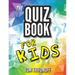 The Quiz Book For Kids