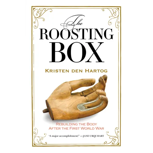 The Roosting Box: Rebuilding the Body After the First World War