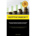 Cryptocurrency: A Complete Guide To Making Money With Cryptocurrency How To Make Money With Cryptocurrency: A Complete Guide To Making Money With Cryp