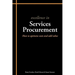 Excellence in Services Procurement: How to Optimise Costs and Add Value