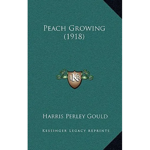 Peach Growing (1918)
