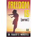 Freedom Is (Period.) 2.0