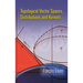 Topological Vector Spaces, Distributions and Kernels