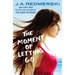 The Moment of Letting Go
