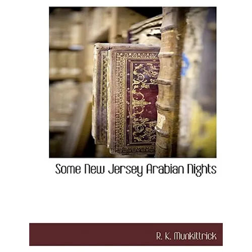 Some New Jersey Arabian Nights