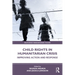 Child Rights in Humanitarian Crisis: Improving Action and Response