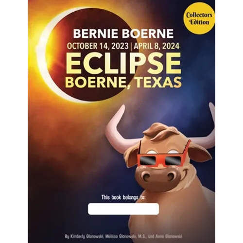 Bernie Boerne and the Texas Eclipse