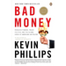 Bad Money: The Inexcusable Failure of American Finance: An Update to Bad Money (A Penguin Group eSpecial from Penguin Books)
