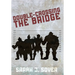 Double-Crossing the Bridge