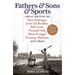 Fathers & Sons & Sports: Great Writing by Buzz Bissinger, John Ed Bradley, Bill Geist, Donald Hall, Mark Kriegel, Norman Maclean, and Others