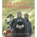 The Salem Witch Trials: An Unsolved Mystery from History