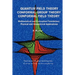 Quantum Field Theory Conformal Group Theory Conformal Field Theory: Mathematical and Conceptual Foundations Physical and Geometrical Applications